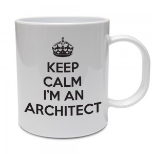 Keep calm I'm a Architect